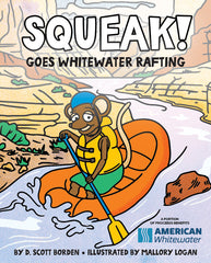 Squeak! Goes Whitewater Rafting